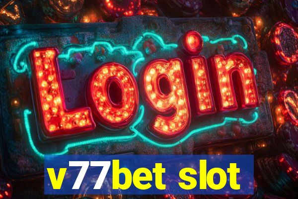 v77bet slot